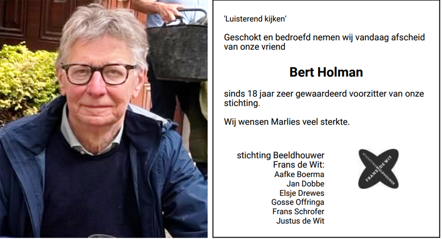 We gedenken onze vriend en voorzitter Bert Holman