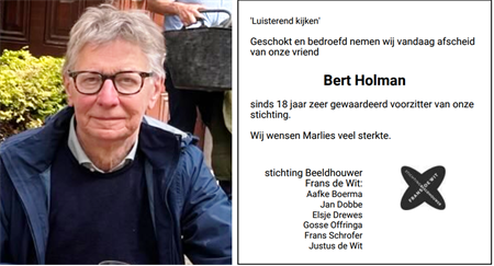 We gedenken onze vriend en voorzitter Bert Holman